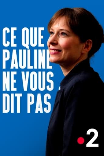 What Pauline Is Not Telling You / Ce que Pauline ne vous dit pas (2022)