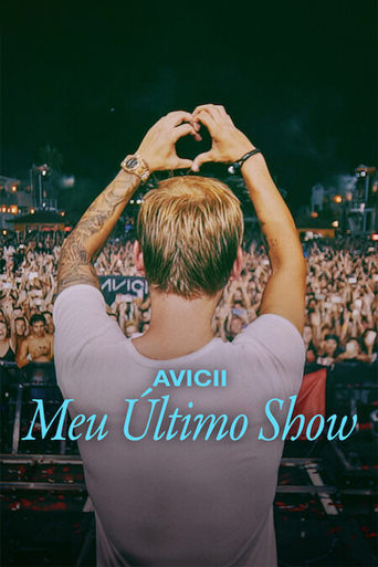 Assistir Avicii: Meu Último Show Online - Disneyflix