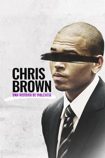 Assistir Chris Brown: Uma História de Violência Online