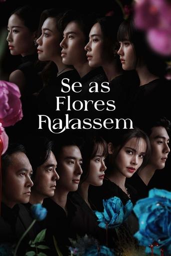 Assistir Se as Flores Falassem Online - Flaflix